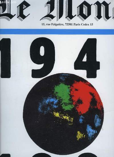 Le Monde. 1944 - 1994