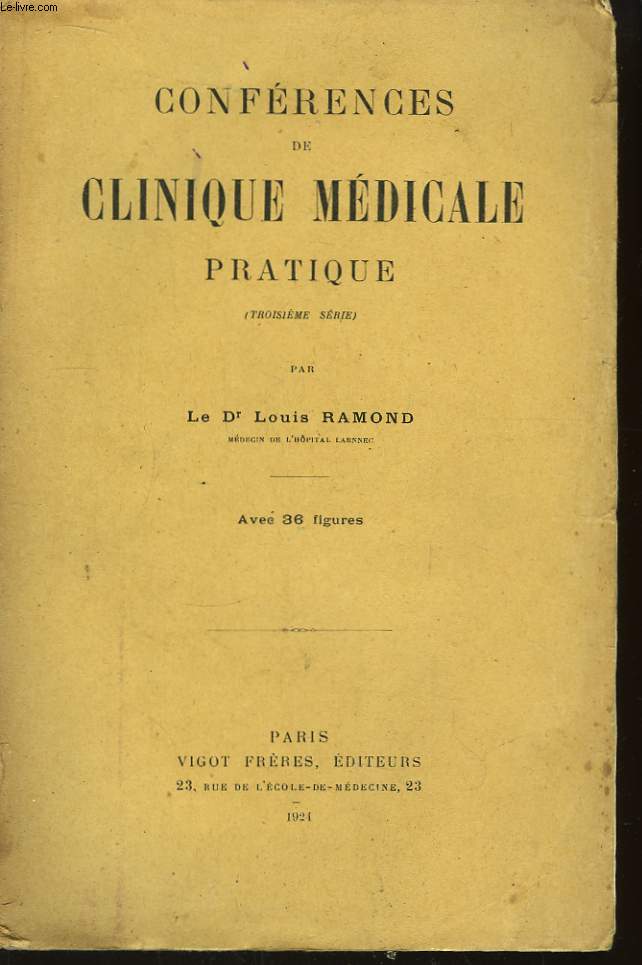 Confrences de Clinique Mdicale Pratique. 3me srie.