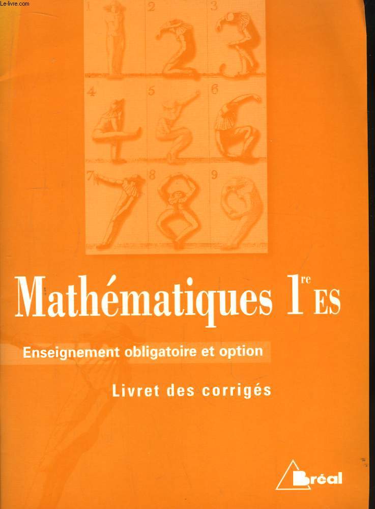 Mathmatiques 1er ES. Livret des corrigs.
