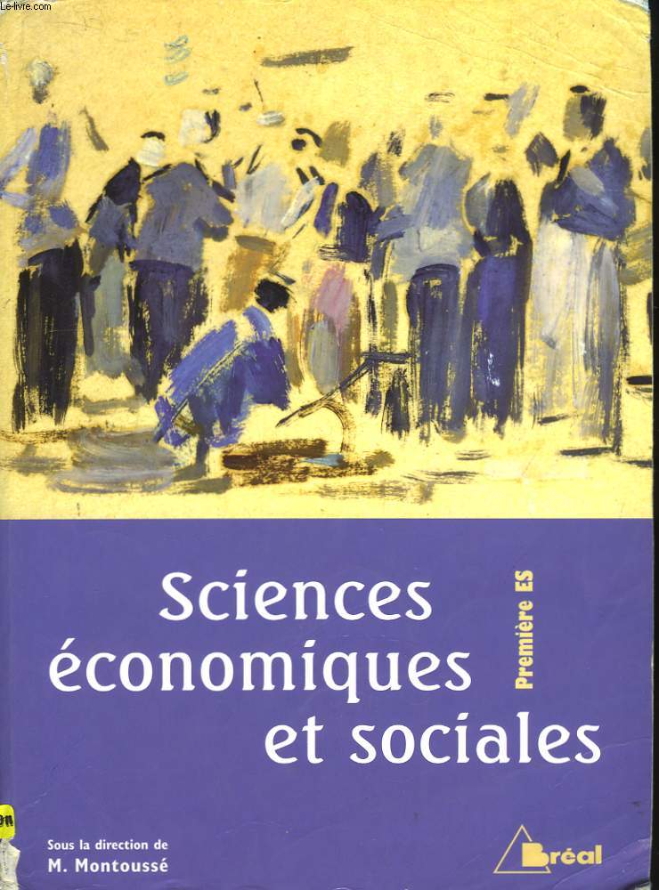Sciences conomiques et sociales. Premire ES.