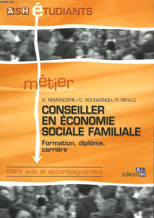 Conseiller en Economie Sociale Familiale. Mtiers.