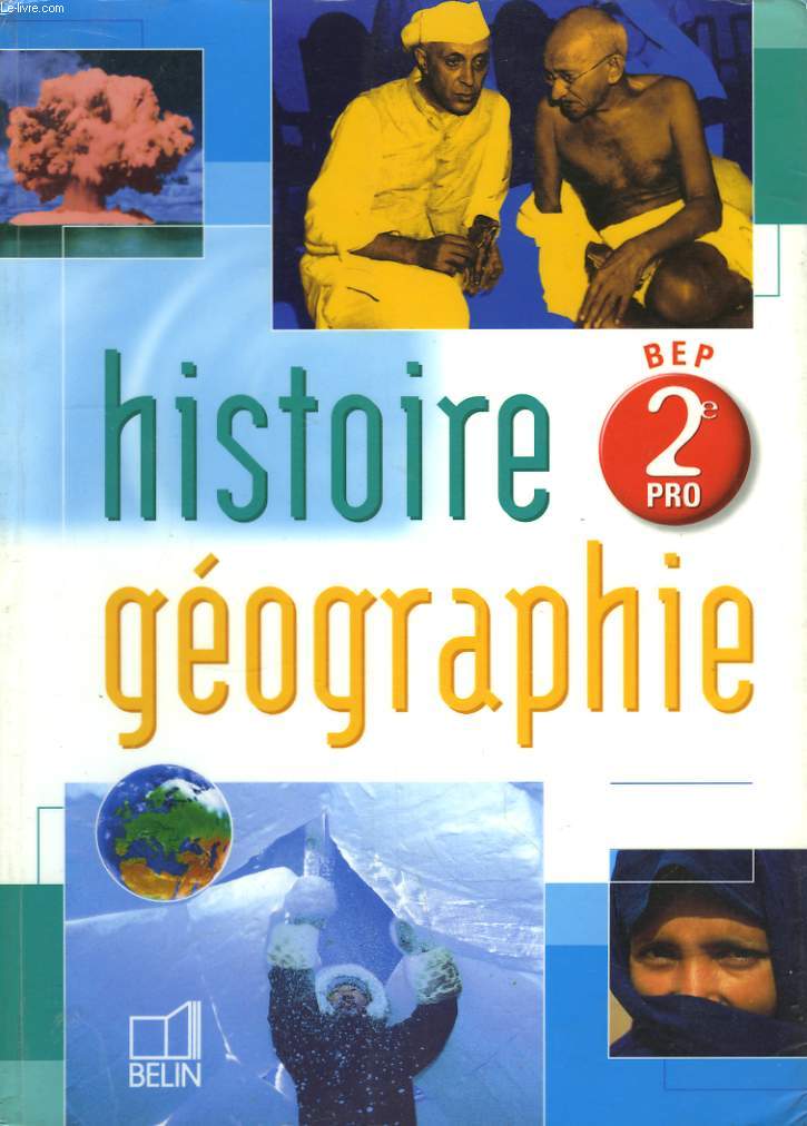 Histoire - Gographie. BEP Seconde Pro.