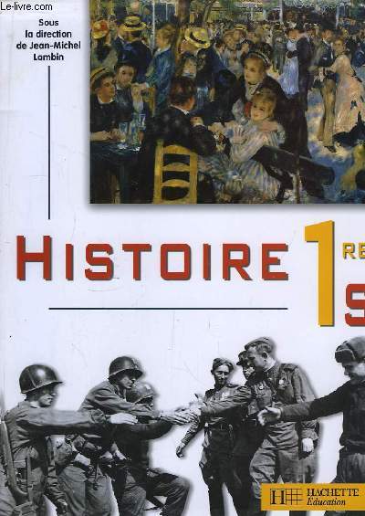 Histoire. Classe de Premire S.