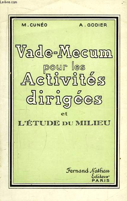 Vade-Mecum pour les Activits Diriges et l'Etude du Milieu.