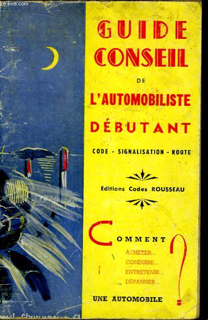 Guide Conseil de l'Automobiliste dbutant.