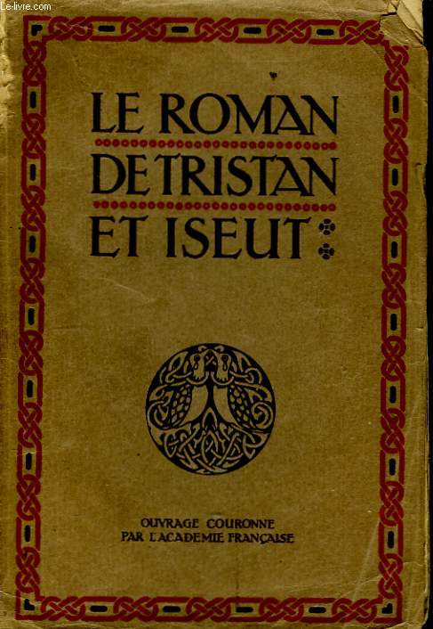 Le Roman de Tristan et Iseut.