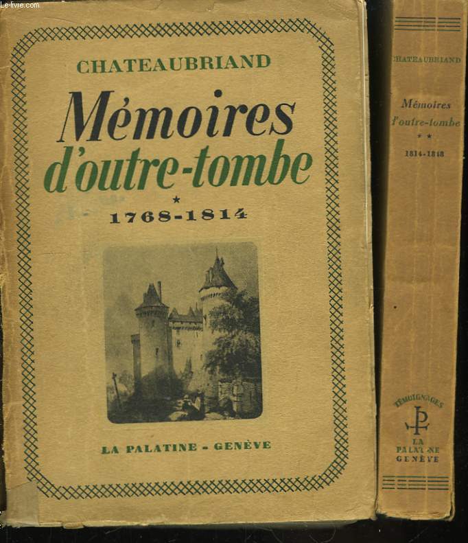 Mmoires d'outre-tombe. En 2 TOMES