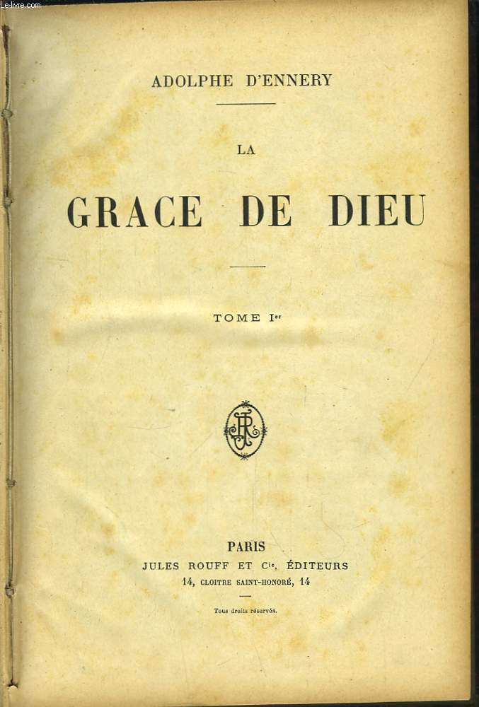 La Grace de Dieu. TOME Ier