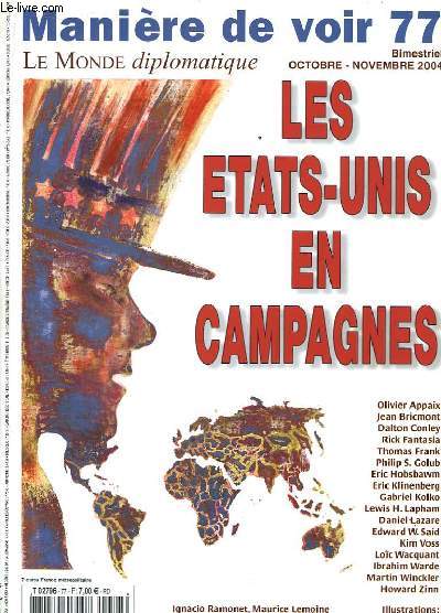 Manire de Voir. N77 : Les Etats-Unis en campagnes.