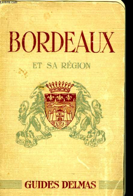 Bordeaux et sa rgion