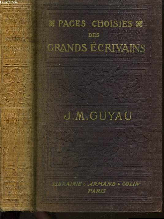Pages choisies des Grands Ecrivains. J.M. Guyau