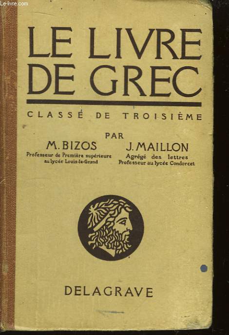 Le Livre de Grec. Classe de 3me.