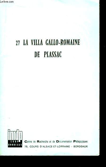 La Villa gallo-romaine de Plassac. 27