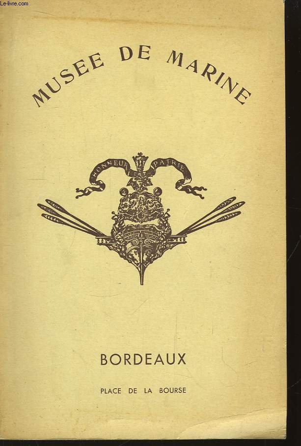 Le Muse de Marine de Bordeaux.