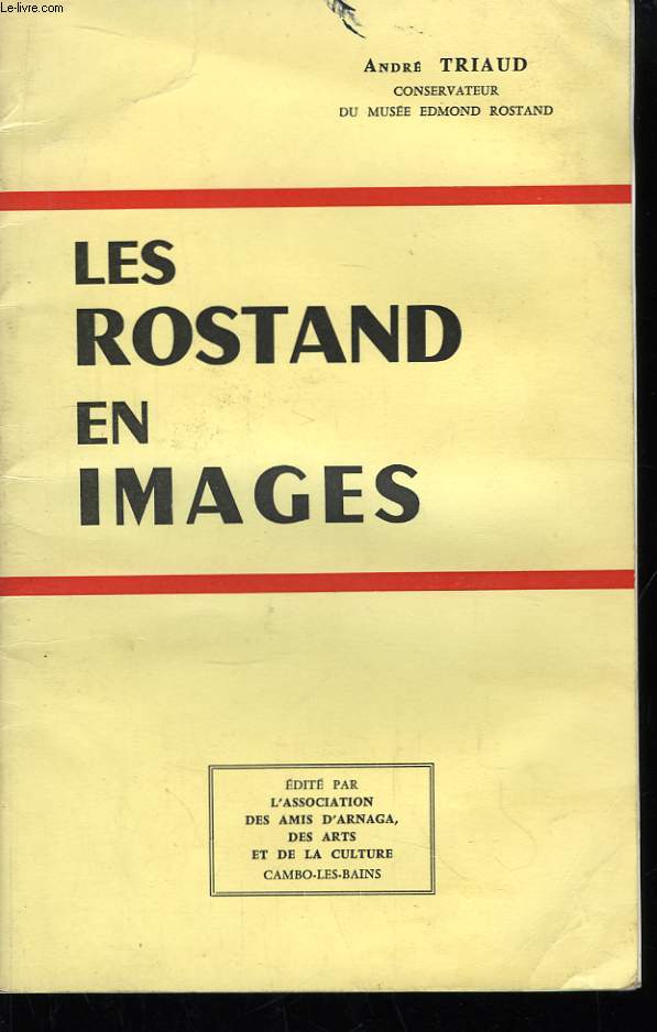 Les Rostand en images.