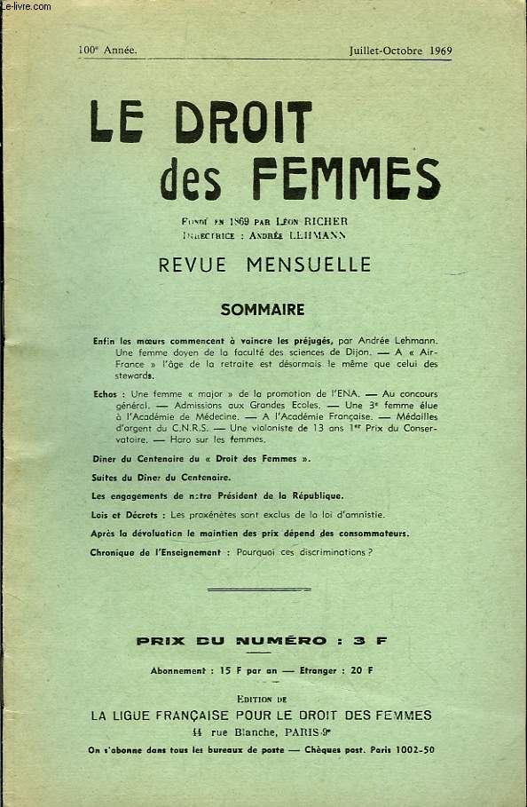 Le Droit des Femmes. 100eme anne.