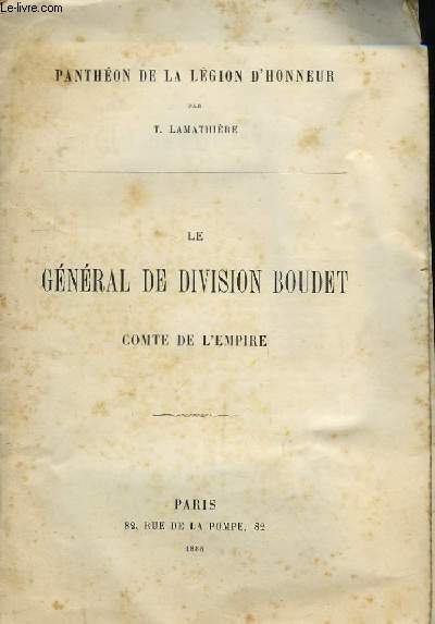 Panthon de la Lgion d'Honneur. Le Gnral de Division Boudet, Comte de l'Empire.