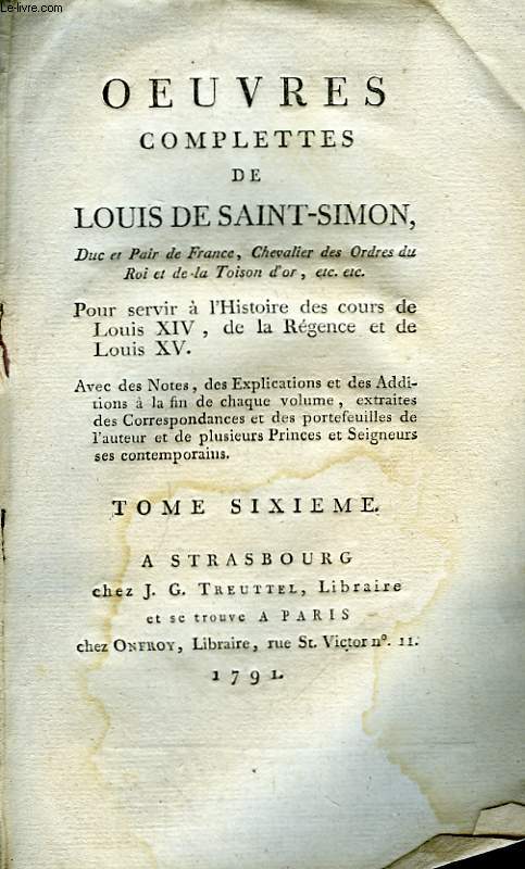 Oeuvres Compltes de Louis de Saint-Simon. TOME VI : Mmoire secrets du Rgne de Louis XIV, Tome 6