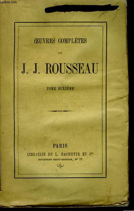 Oeuvres Compltes de J.J. Rousseau. TOME X