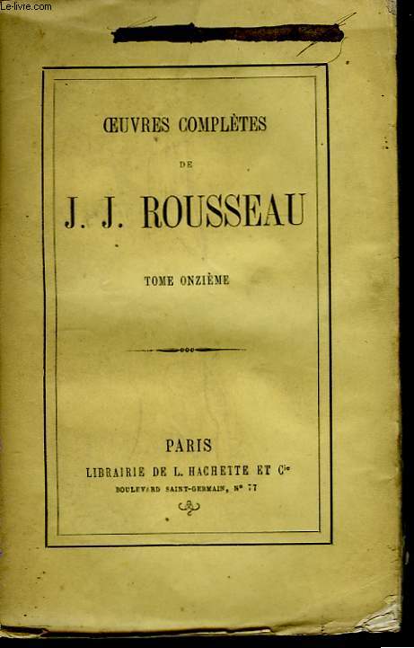 Oeuvres Compltes de J.J. Rousseau. TOME XI