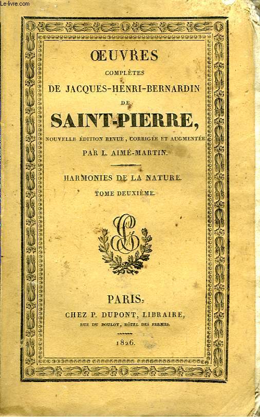 Oeuvres de Jacques-Henri-Bernardin de Saint-Pierre. TOME 9 : Harmonies de la Nature. Tome II