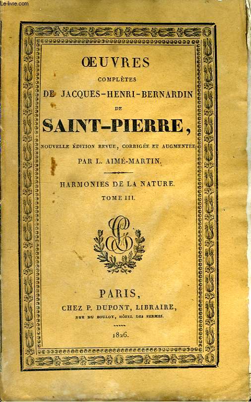 Oeuvres de Jacques-Henri-Bernardin de Saint-Pierre. TOME 10 : Harmonies de la Nature. Tome III