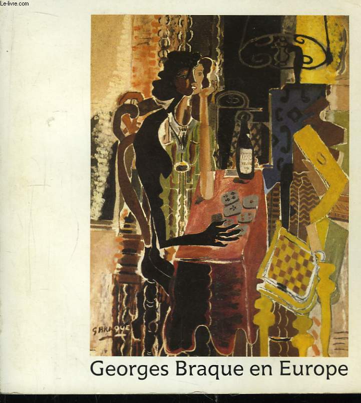 Georges Braques en Europe. Centenaire de la naissance de G. Braques (1882 - 1963)