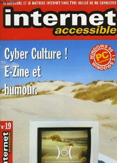Internet Accessible N19 : Cyber Culture ! E-Zine et humour.