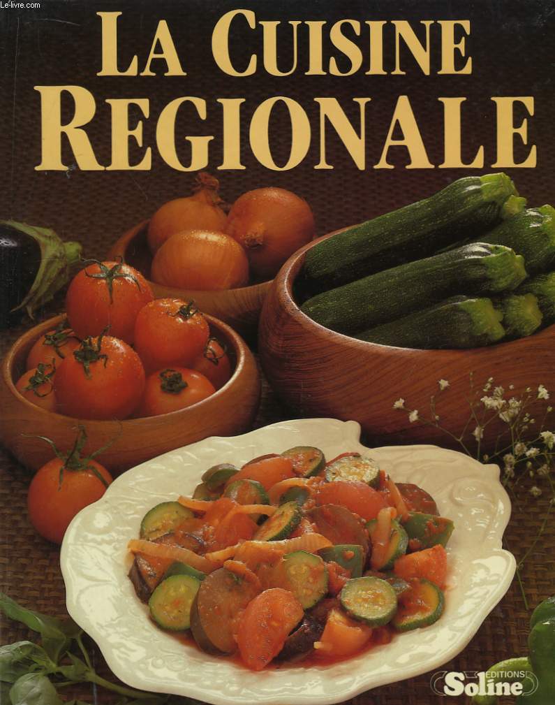 La Cuisine Rgionale.