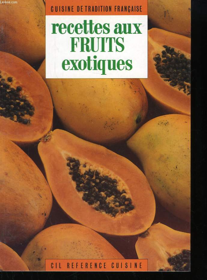 Recettes aux Fruits exotiques