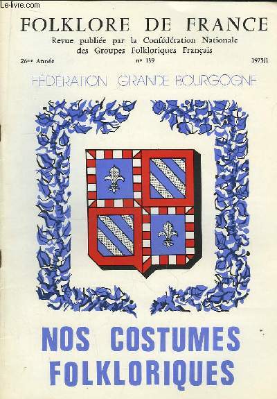 Folklore de France N139 : Nos costumes folklorique