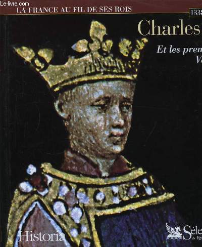 Charles V et les premiers Valois. 1338 - 1380