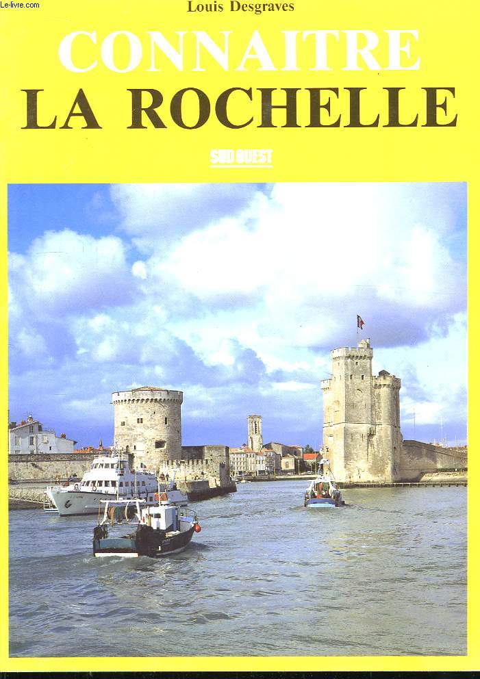 Connaitre La Rochelle