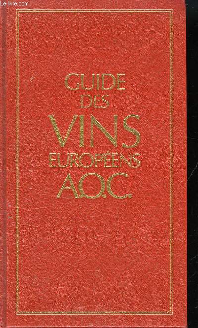 Guide des Vins d'appellation d'origine controle.