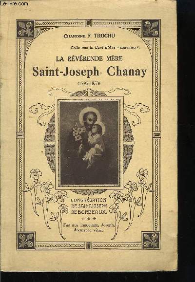 La Rvrende Mre Saint-Joseph Chanay (1795 - 1853)
