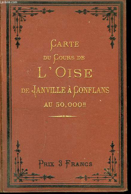 Carte du Cours de l'Oise de Janville  Conflans au 50000e.