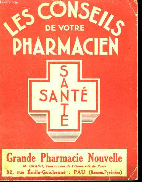 Les Conseils de votre Pharmacien.
