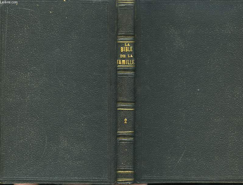 La Bible de la Famille. 2eme partie, 1ers Prophtes.