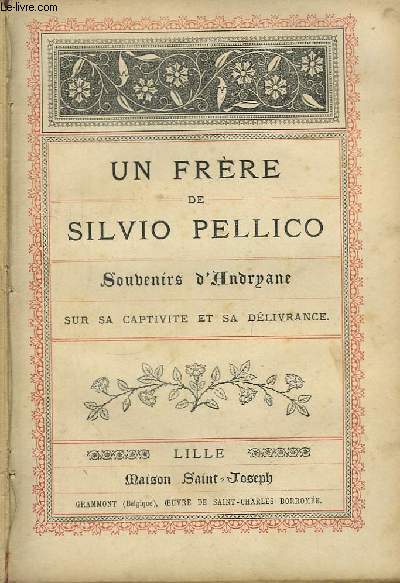 Un Frre de Silvio Pellico.