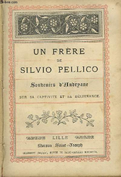 Un Frre de Silvio Pellico.