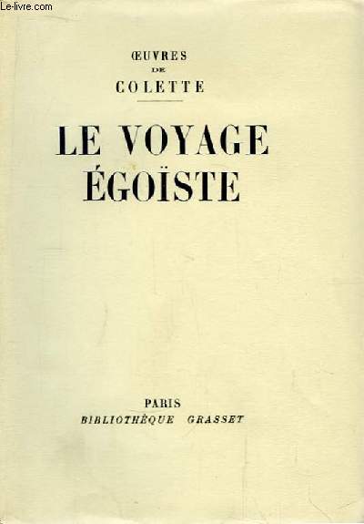 Le Voyage Egoste.