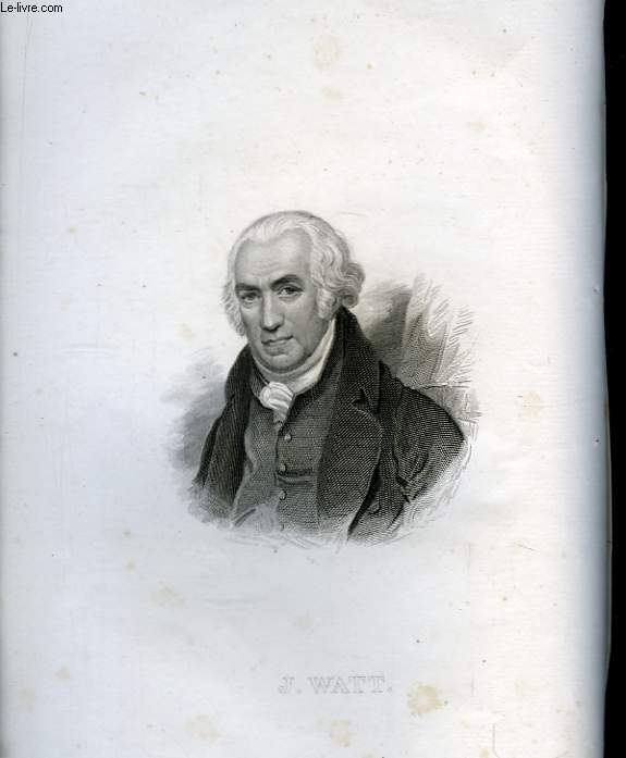 Portraits et Histoire des Hommes Utiles, Bienfaiteurs de l'Humanit. James Watt.