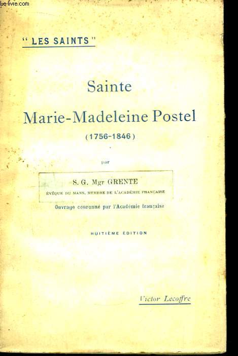 Sainte Marie-Madeleine Postel (1756 - 1846)