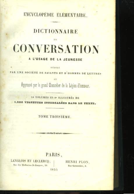 Encyclopdie lmentaire. Dictionnaire de Conversation. TOME 3 : Cheville - Dbats parlementaires.