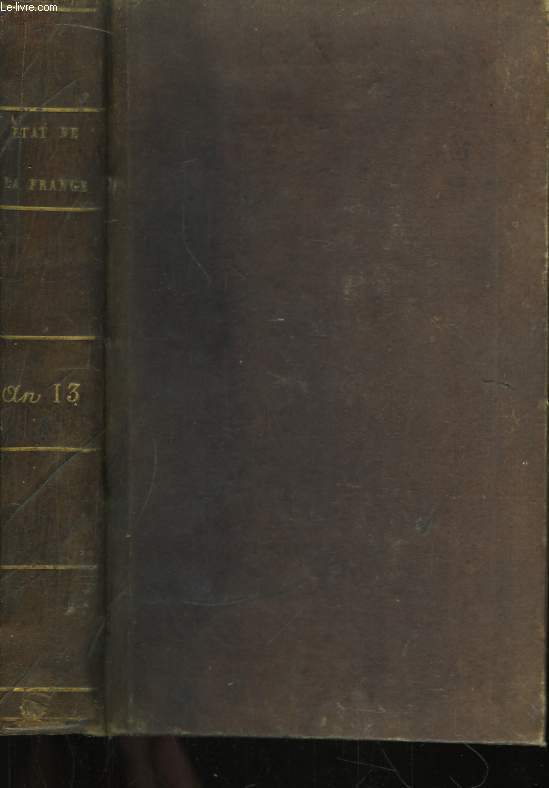 Essais historiques, critiques, apologtiques et conomico-politiques, sur l'Etat de la France au 14 Juillet 1804