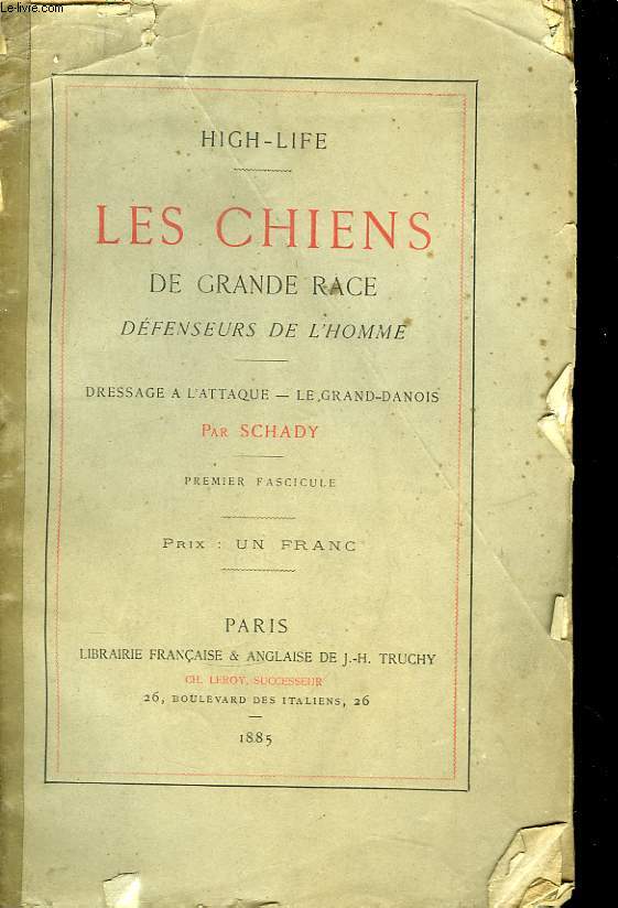 Les Chiens de Grande Race, dfenseurs de l'homme. 1er fascicule.