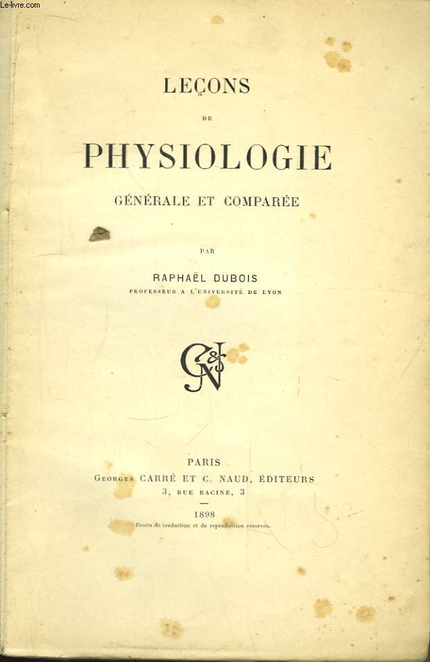 Leons de Physiologie gnrale et compare.