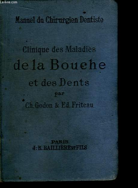 Clinique des Maladies de la Bouche et des Dents.