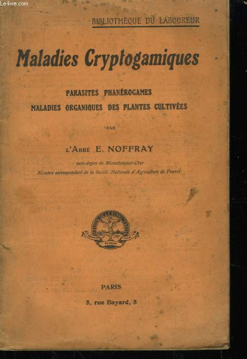 Maladies cryptogamiques.