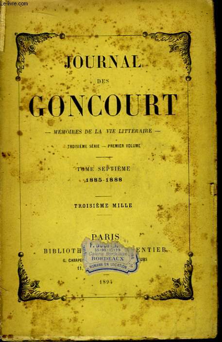 Journal des Goncourt. 7eme volume : 1885 - 1886